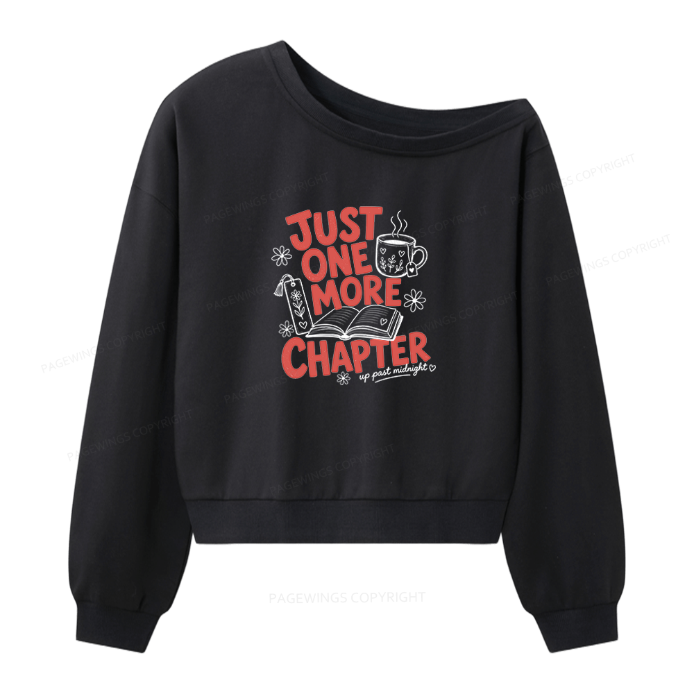 Pagewing Just One More Chapter 16174 Bookish Women Off Shoulder Sweatshirt