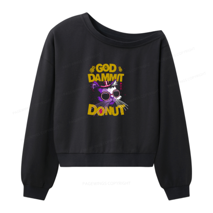 Pagewings Goddamnit Donut 13589 Bookish Women Off Shoulder Sweatshirt