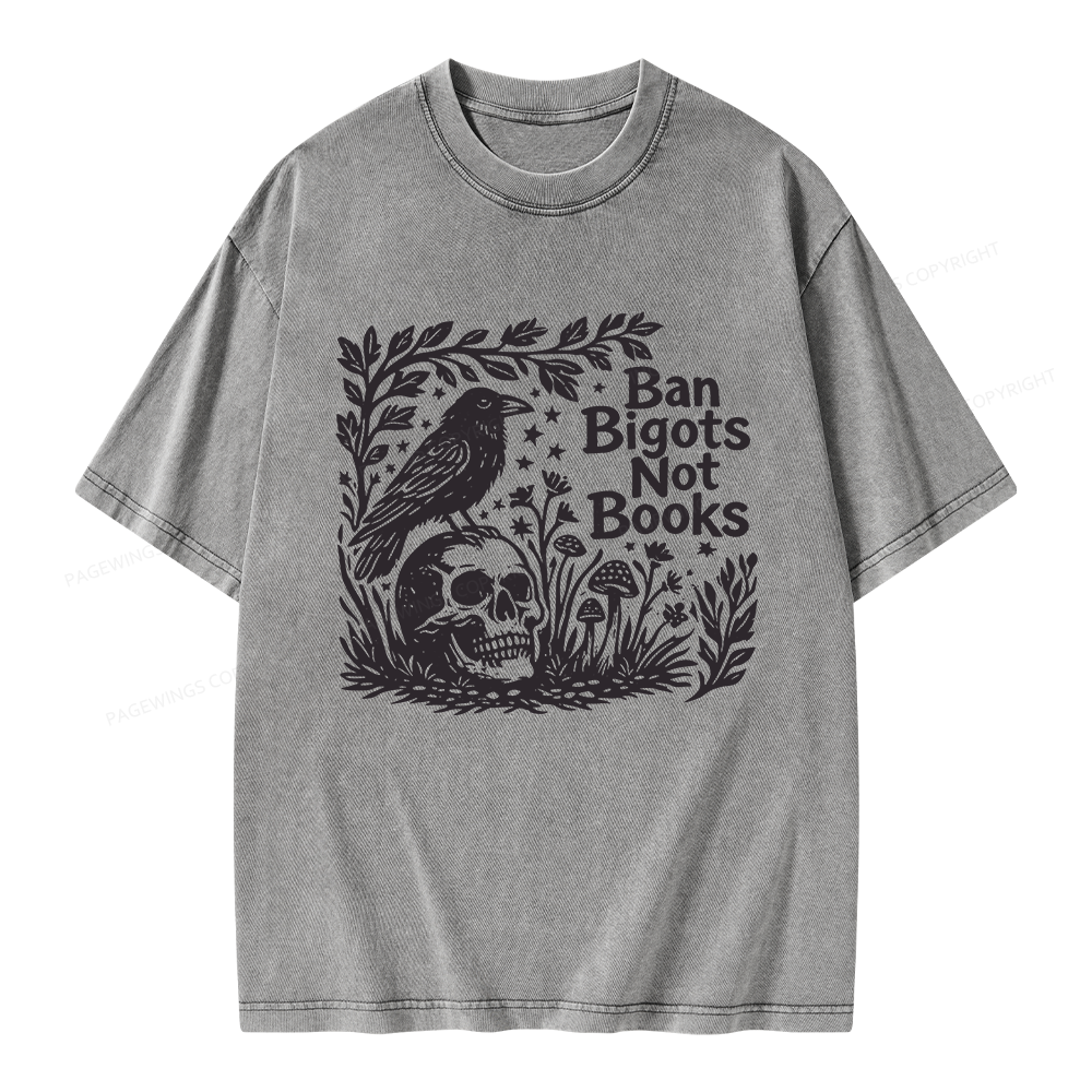 Pagewings Ban Bigots Not Books Unisex Washed T-shirt