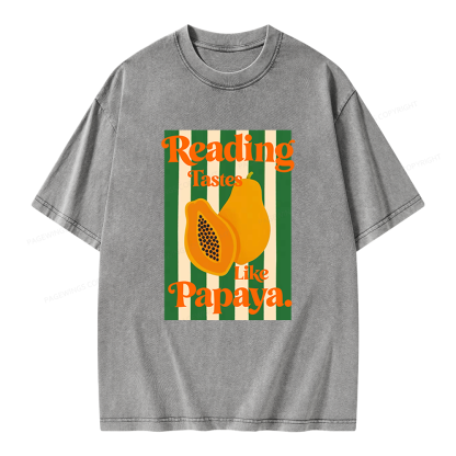Pagewings Reading Tastes Like Papaya Unisex Washed T-shirt