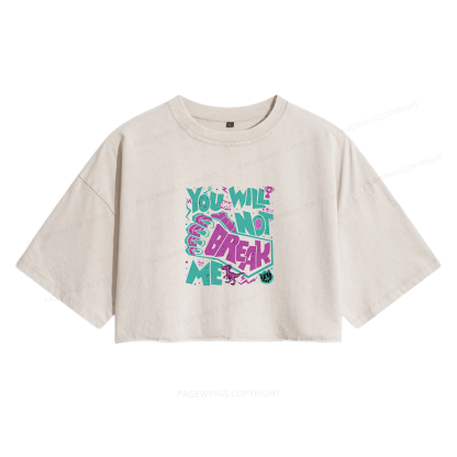 Pagewings You Will Not Break Me16015 Read Women's Washed Cropped T-shirt