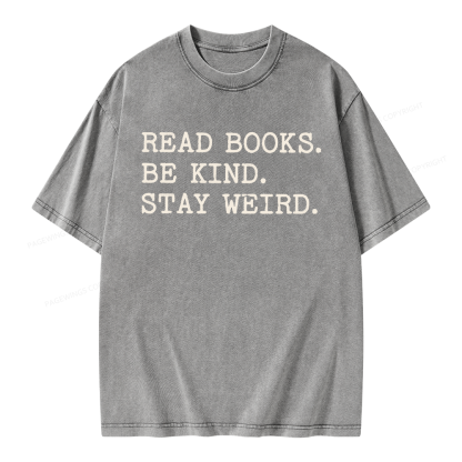 Pagewings Read Books Be Kind Stay Weird Unisex Washed T-shirt
