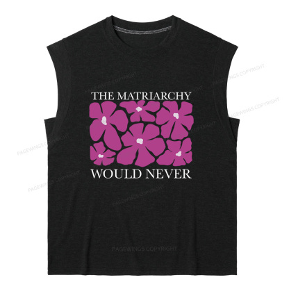 Pagewings The Matriarchy Would Never Women's Heather Tank Top