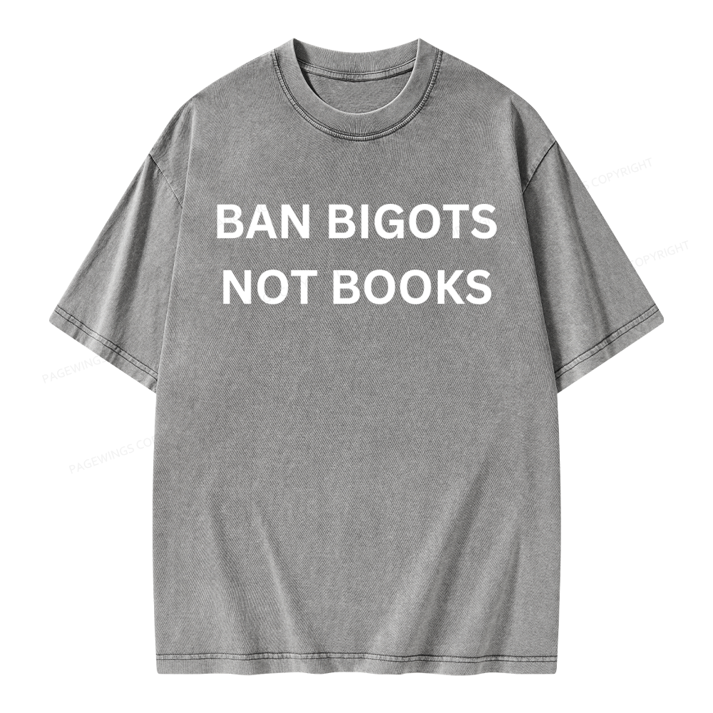Pagewing Ban Bigots Not Books Unisex Washed T-shirt