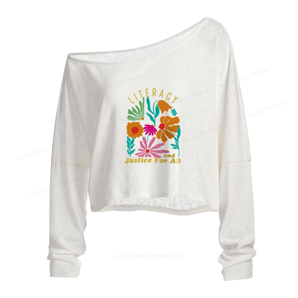 Pagewings Literacy and Justice for All Slouchy Long Sleeve Off Shoulder T-shirts