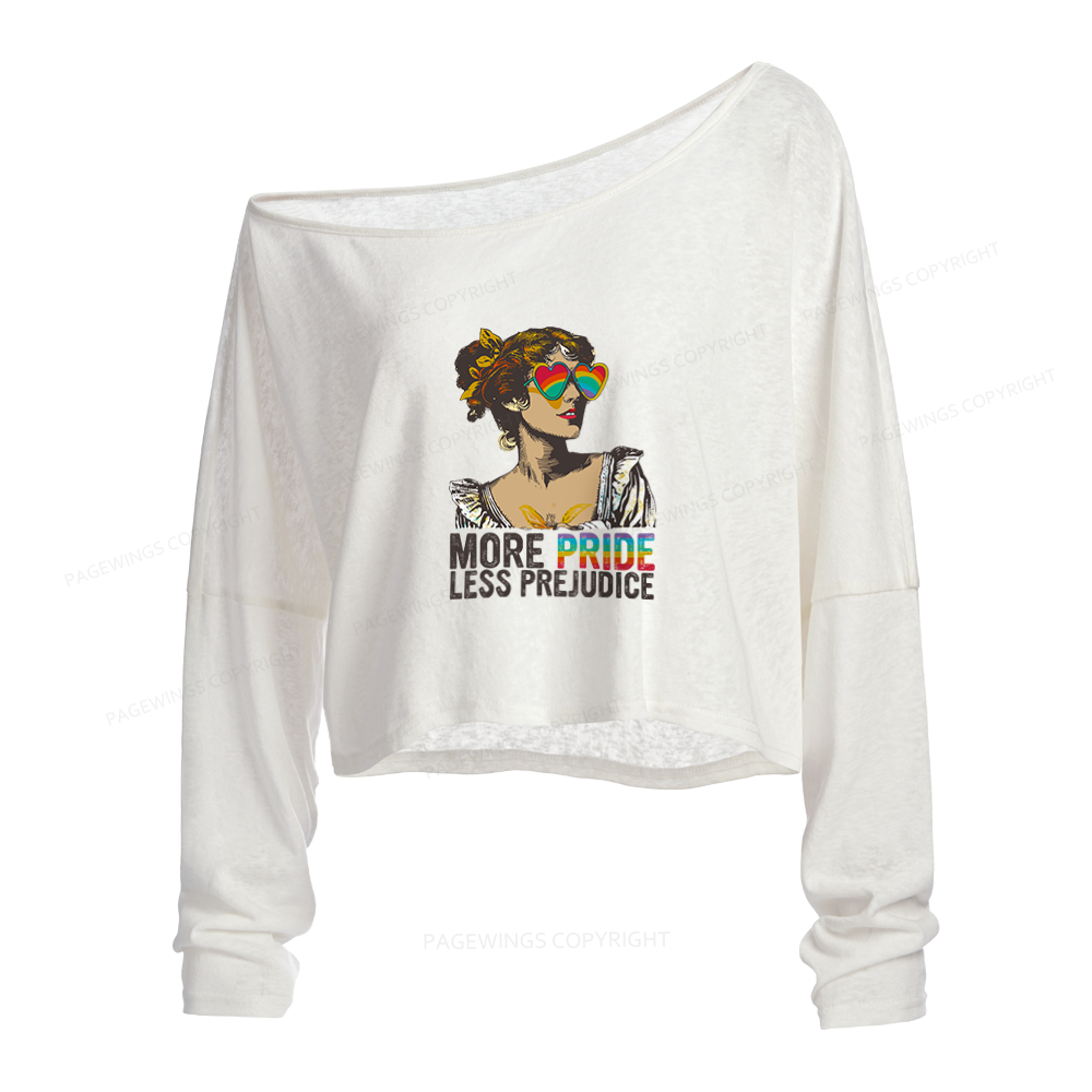 Pagewings More Pride Less Prejudice Long Sleeve Off Shoulder T-shirts