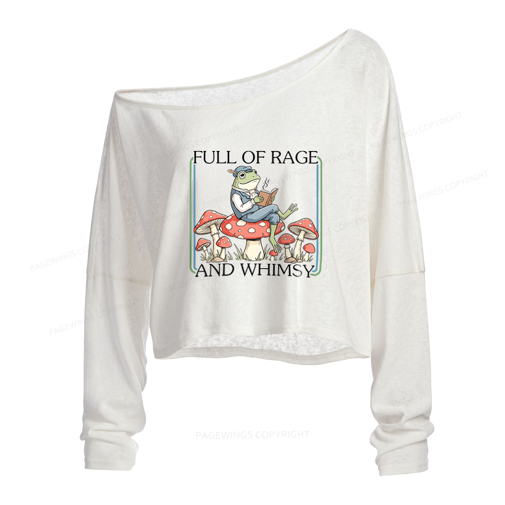 Pagewings Full Of Rage and Whimsy Slouchy Long Sleeve Off Shoulder T-shirts