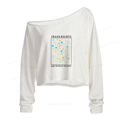 Pagewings Trans Rights Slouchy Long Sleeve Off Shoulder T-shirts