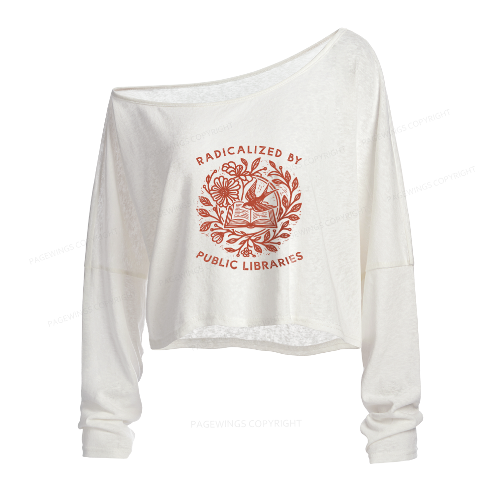 Pagewings Radicalized By Public Libraries Slouchy Long Sleeve Off Shoulder T-shirts
