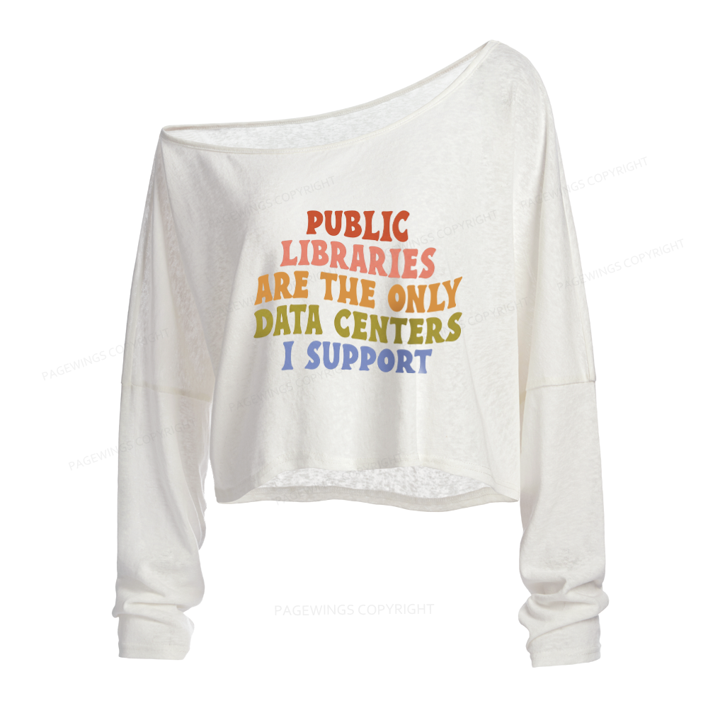 Pagewings Public Libraries Slouchy Long Sleeve Off Shoulder T-shirts