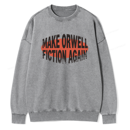 Pagewings Make Orwell Fiction Again Unisex Washed Sweatshirt