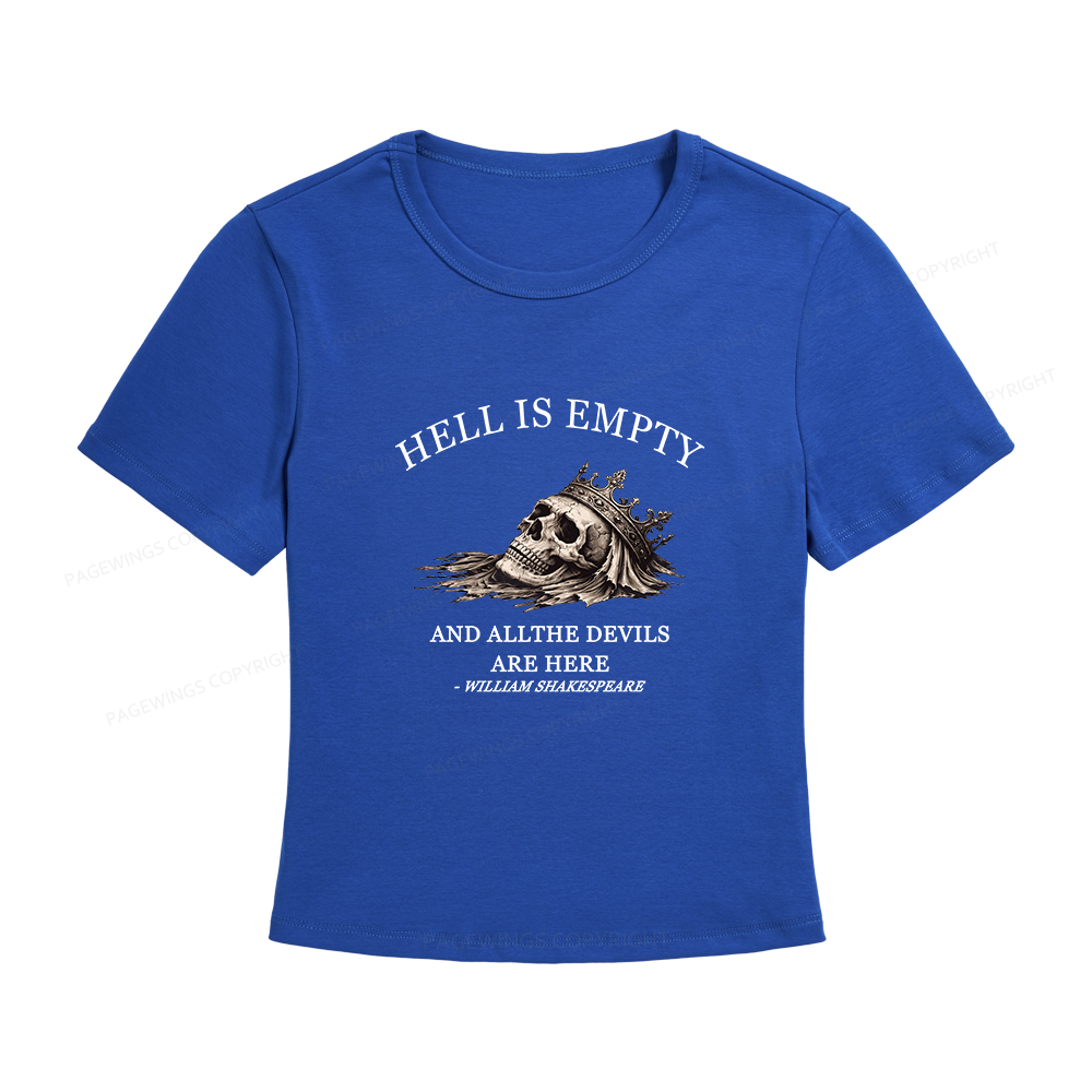 Pagewings Hell Is Empty And All The Devils Are Here Women's Baby Tee