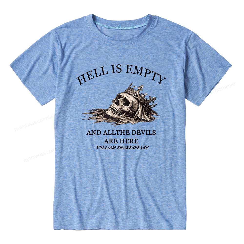 Pagewings Hell Is Empty And All The Devils Are Here Unisex Heather T-Shirt
