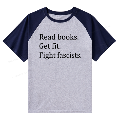 Pagewings Read Books Get Fit Fight Fascists Raglan T-shirt