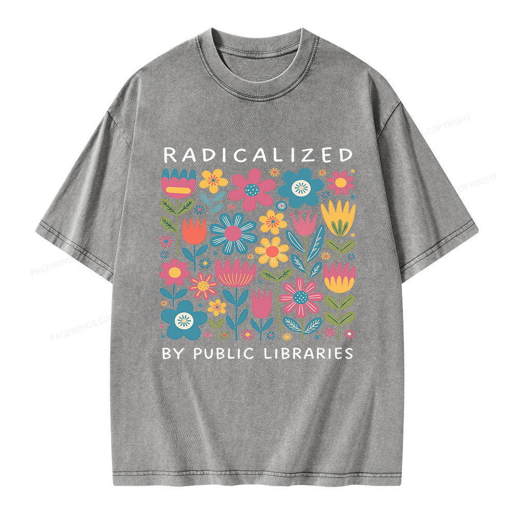 Pagewings Radicalized by Public Libraries Unisex Washed T-shirt