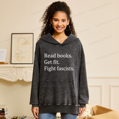 Pagewings Read Books Get Fit Fight Fascists Unisex Washed Hoodie