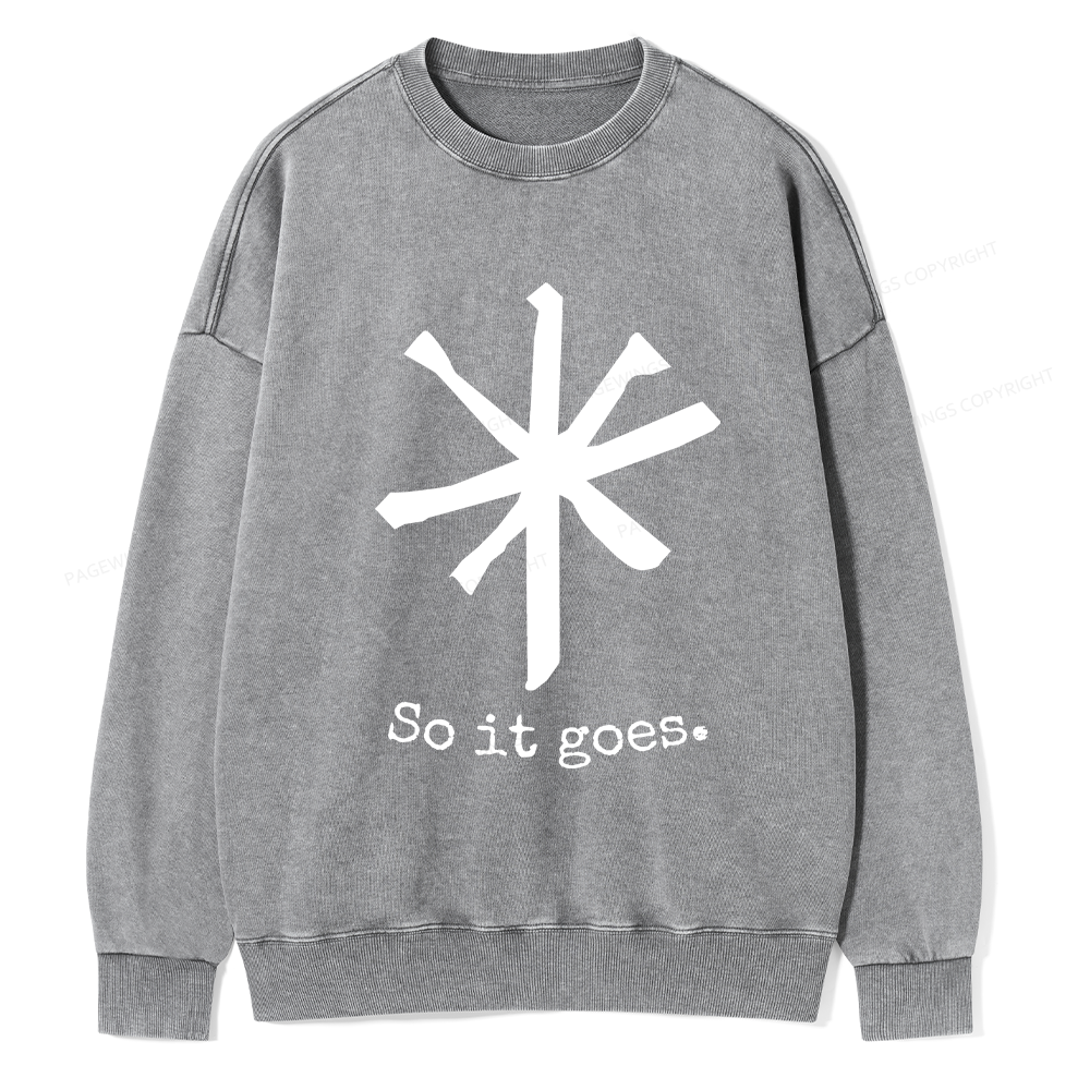 Pagewing So It Goes Unisex Washed Sweatshirt