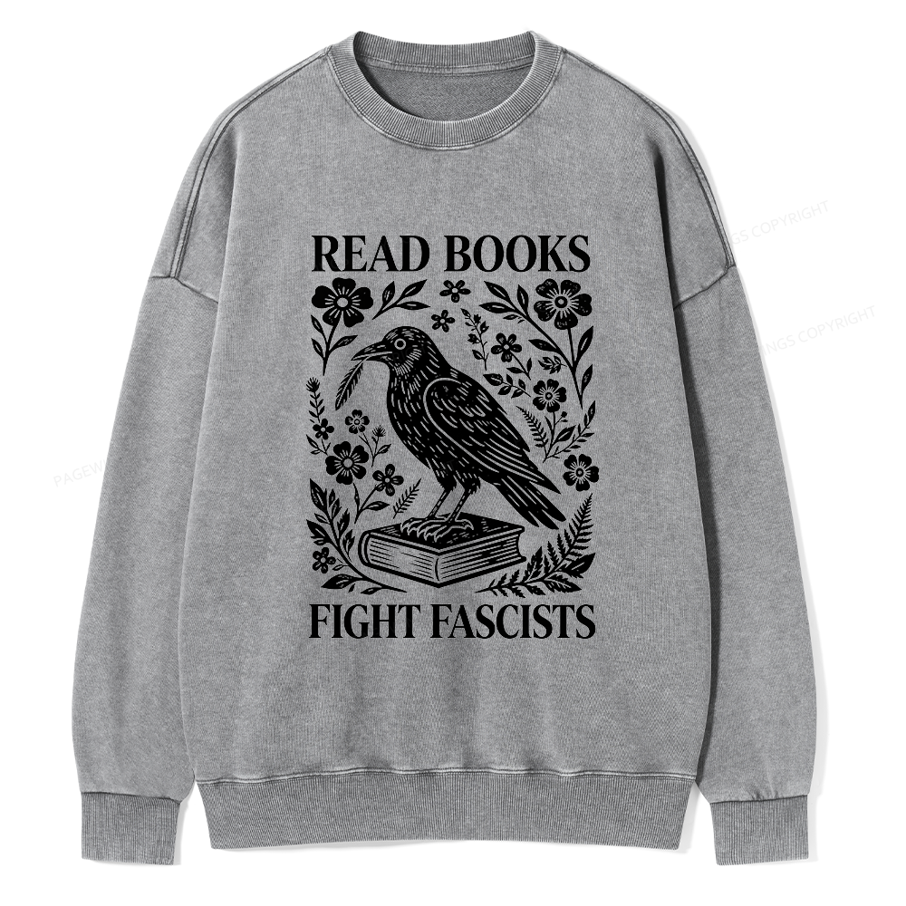 Pagewings Read Books Fight Fascists Unisex Washed Sweatshirt