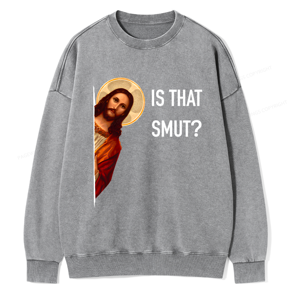 Pagewings Is That Smut Unisex Washed Sweatshirt