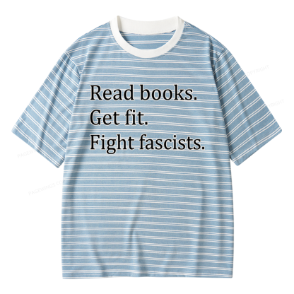 Pagewings Read Books Get Fit Fight Fascists Unisex Striped T-Shirt