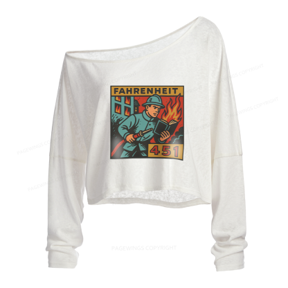 Pagewings Literature 451 Slouchy Long Sleeve Off Shoulder T-shirt