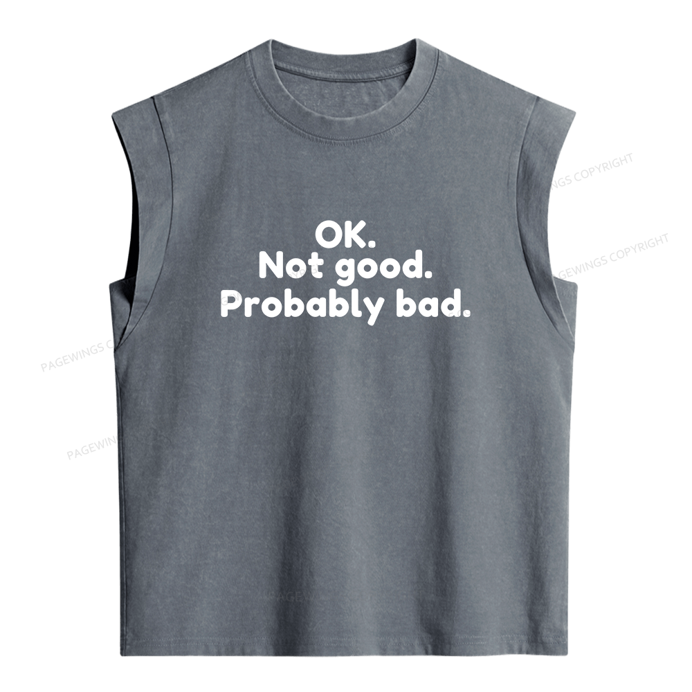 Pagewings Ok Not Good Probably Bad Women's Washed Tank Top