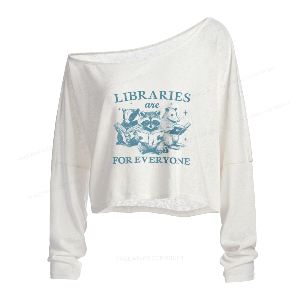 Pagewings Libraries Are For Everyone Slouchy Long Sleeve Off Shoulder T-shirt