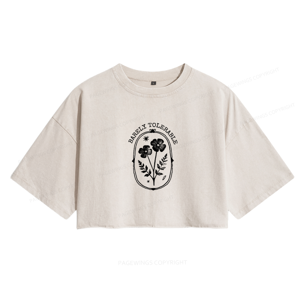 Pagewings Barely Tolerable Women's Washed Cropped T-shirt