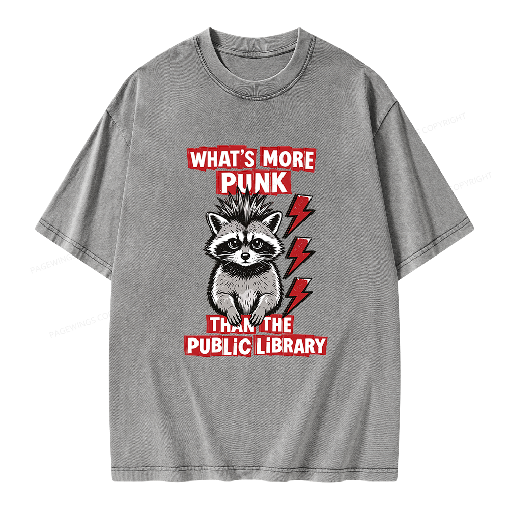 Pagewings What's More Punk Than The Public Library Unisex Washed T-shirt
