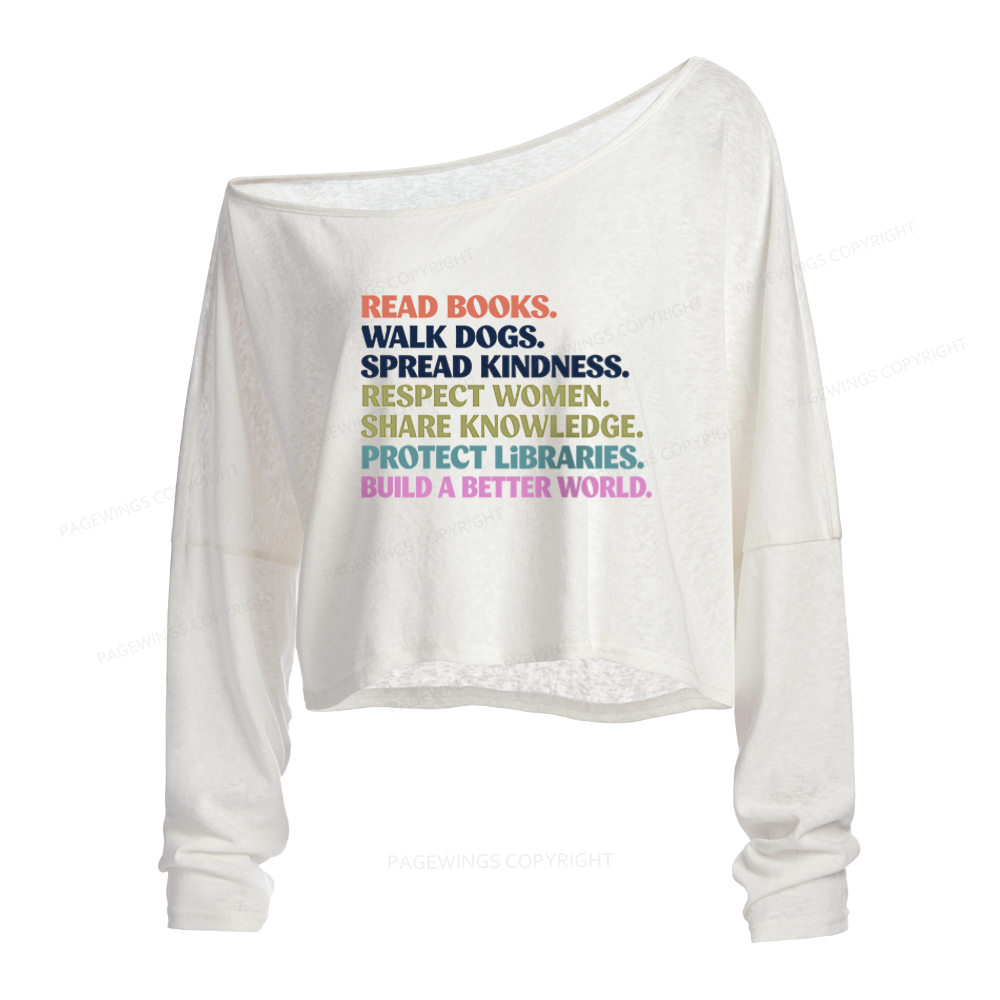 Pagewings Read Books Walk Dogs Slouchy Long Sleeve Off Shoulder T-shirt
