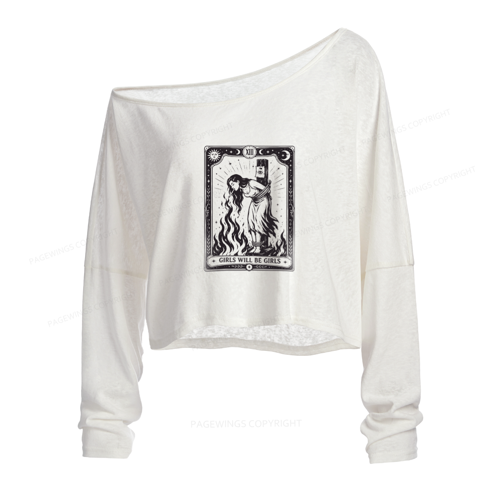Pagewings Girls Will Be Girls Slouchy Long Sleeve Off Shoulder T-shirt