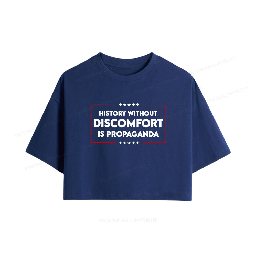 Pagewings History Without Discomfort Is Propaganda Women Crop Tops