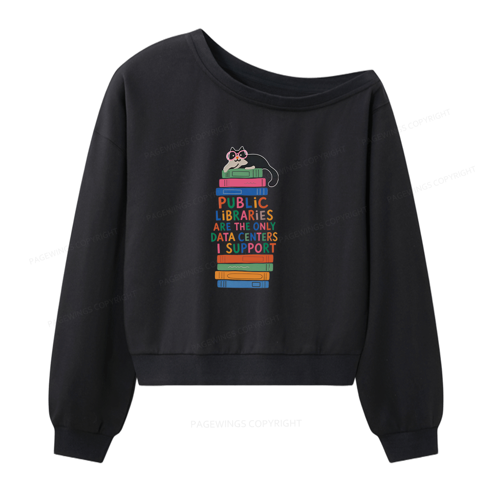 Pagewings Public Libraries are the only Data Centers Women Off Shoulder Sweatshirt
