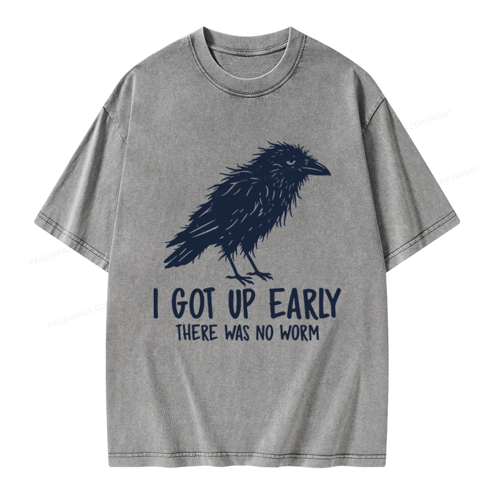 Pagewings I Got Up Early Unisex Washed T-shirt