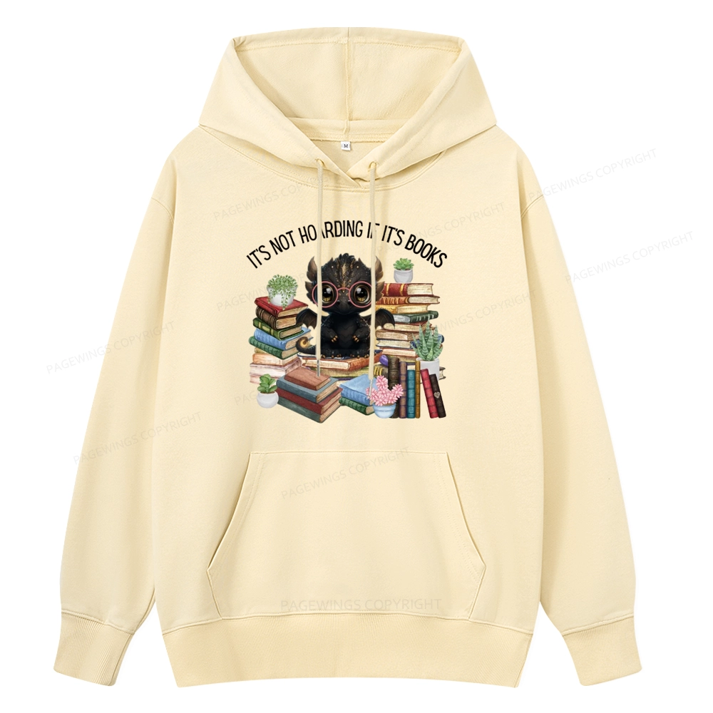 Pagewings Not Hoarding Books Cute Dragon Reading Unisex Classic Hoodie
