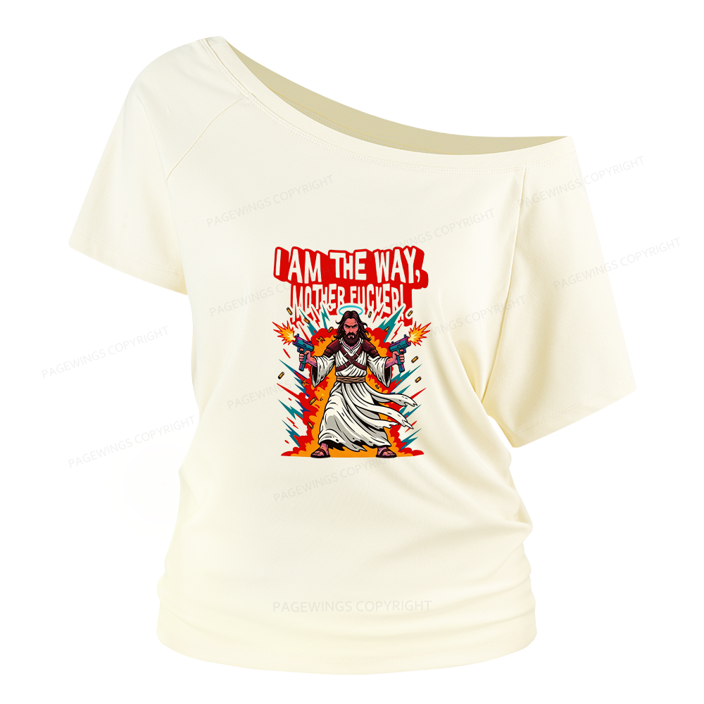 Pagewings I Am The Way Women Off Shoulder T-shirts