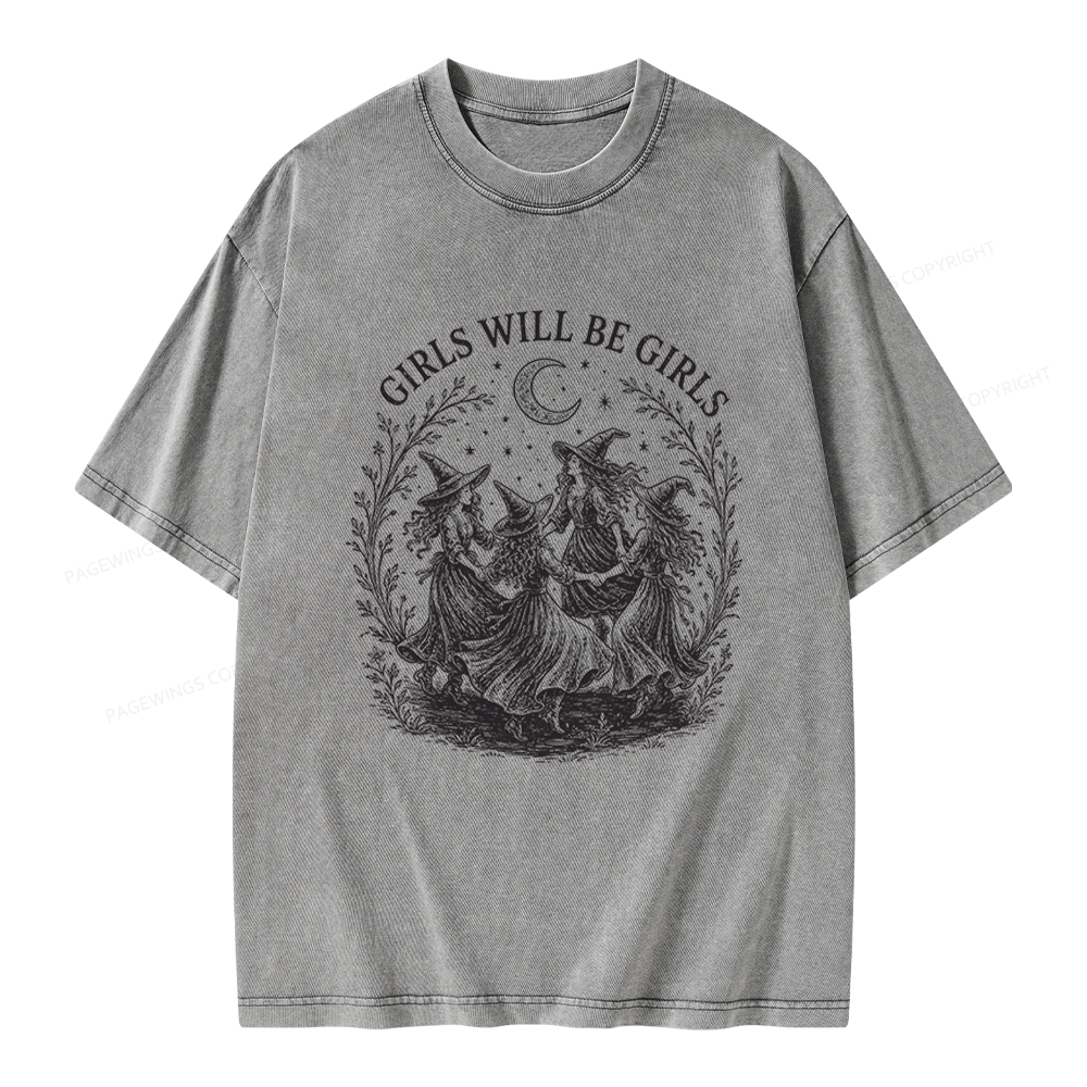 Pagewings Girls Will Be Girls Unisex Washed T-shirt
