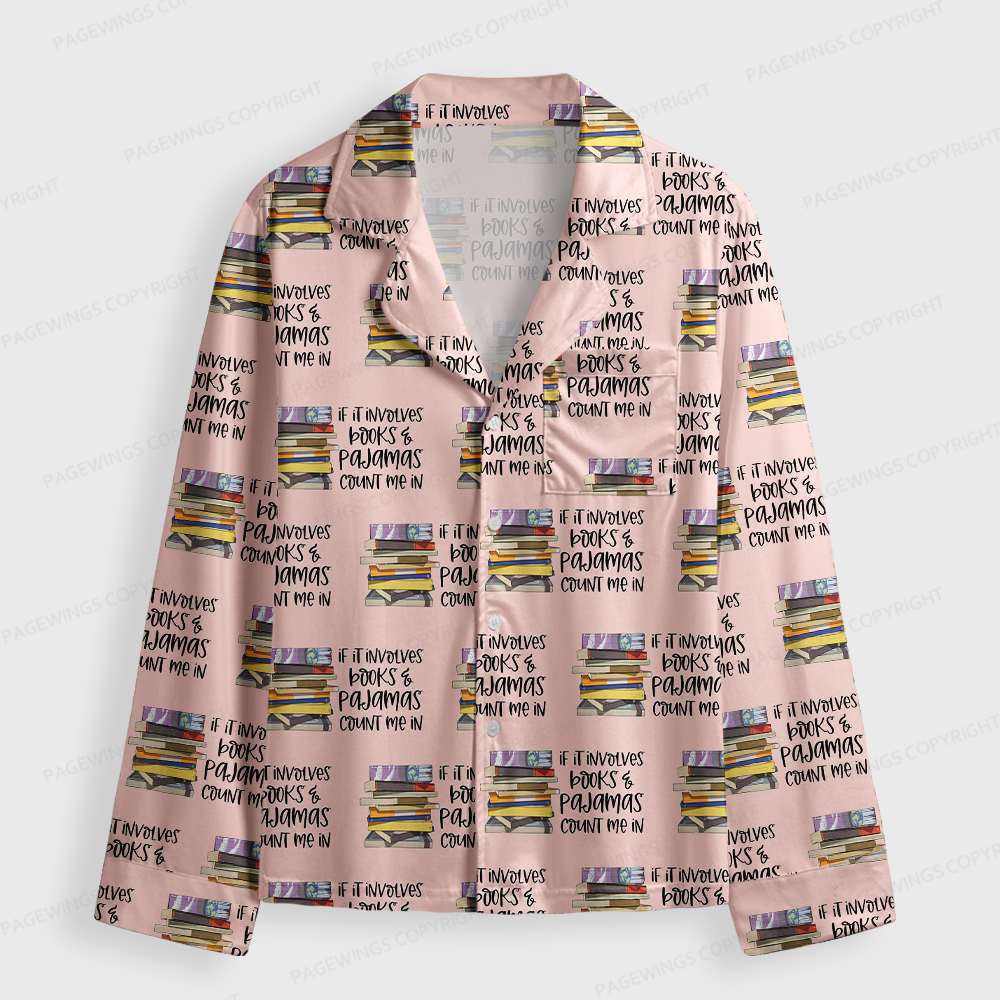 Pagewings If It Involves Books & Pajamas Count Me In Unisex Button-Up Pajama Set