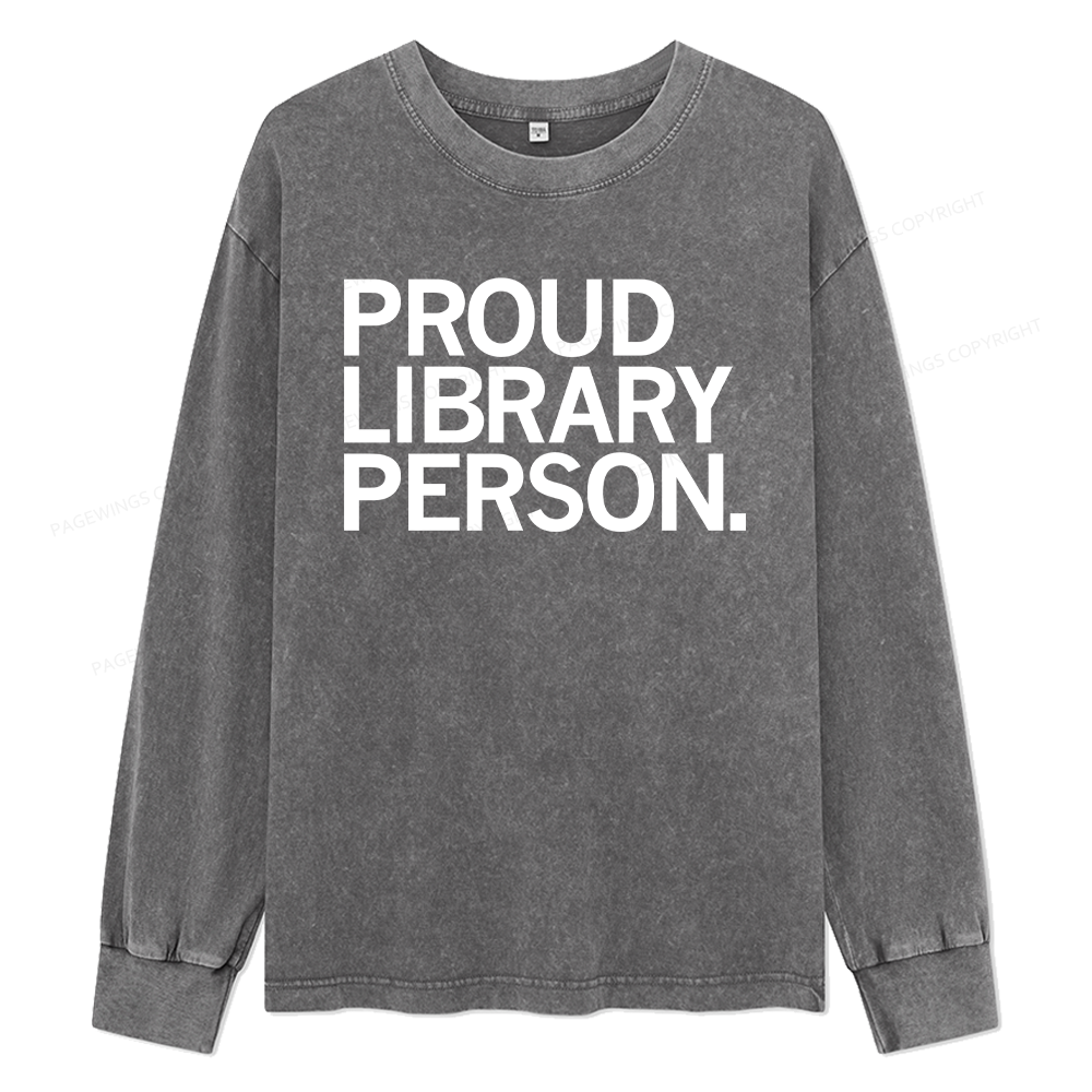 Pagewings Proud Library Person Unisex Washed Long Sleeve T-shirt