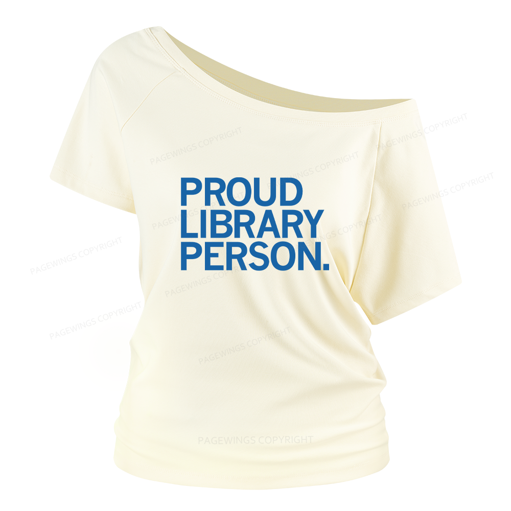 Pagewings Proud Library Person Women Off Shoulder T-shirts