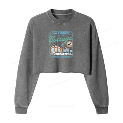 Pagewings I'm Coming to the Cottage Washed Crop Sweatshirt