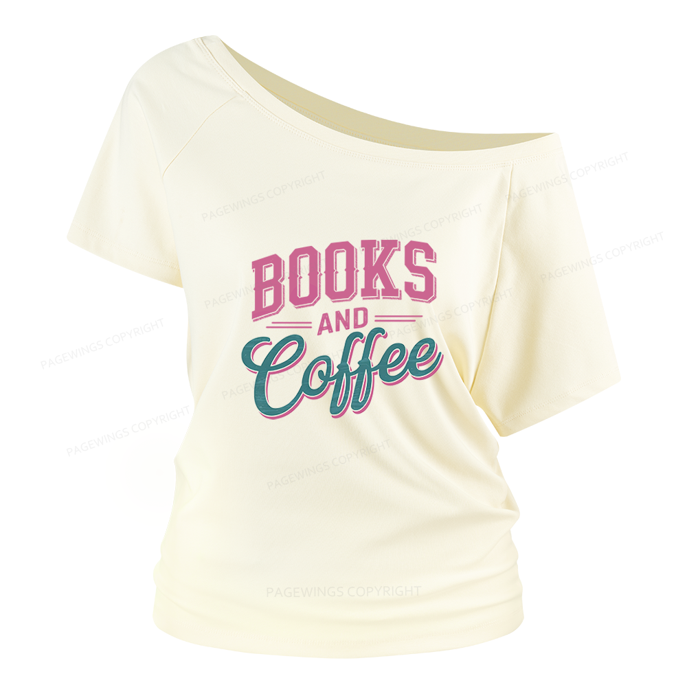 Pagewings Books And Coffee Women Off Shoulder T-shirts