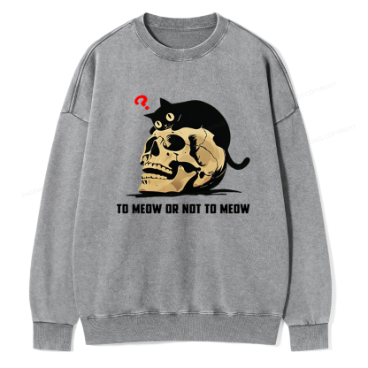 Pagewings To Meow Or Not To Meow Unisex Washed Sweatshirt