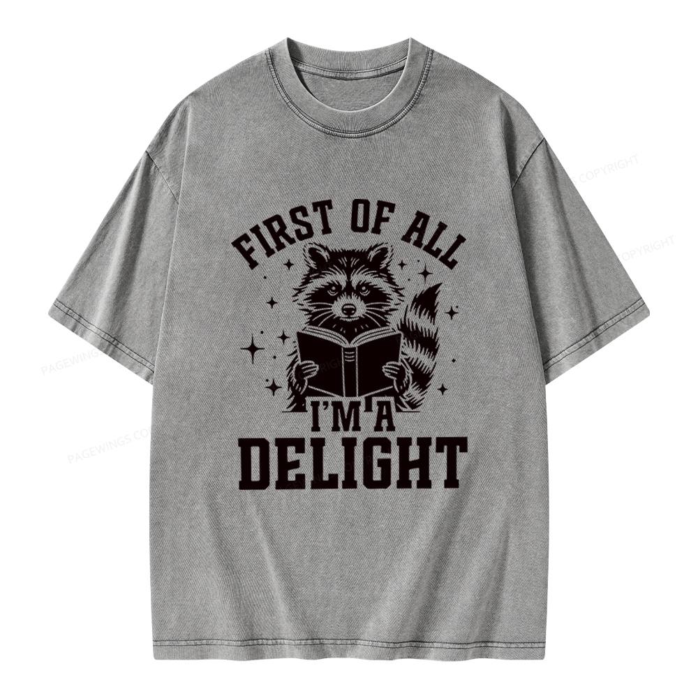 Pagewings First of All I’m a Delight Unisex Washed T-shirt