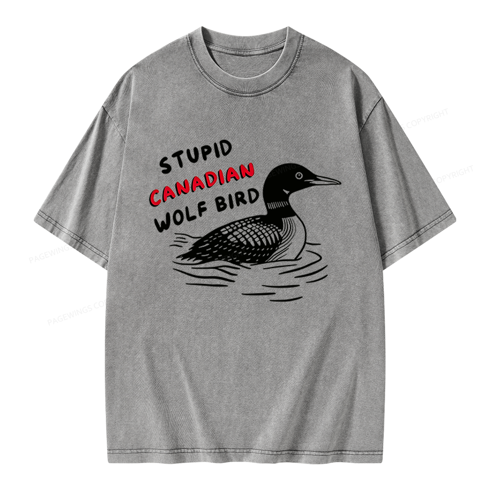 Pagewings Stupid Canadian Wolf Bird Unisex Washed T-shirt