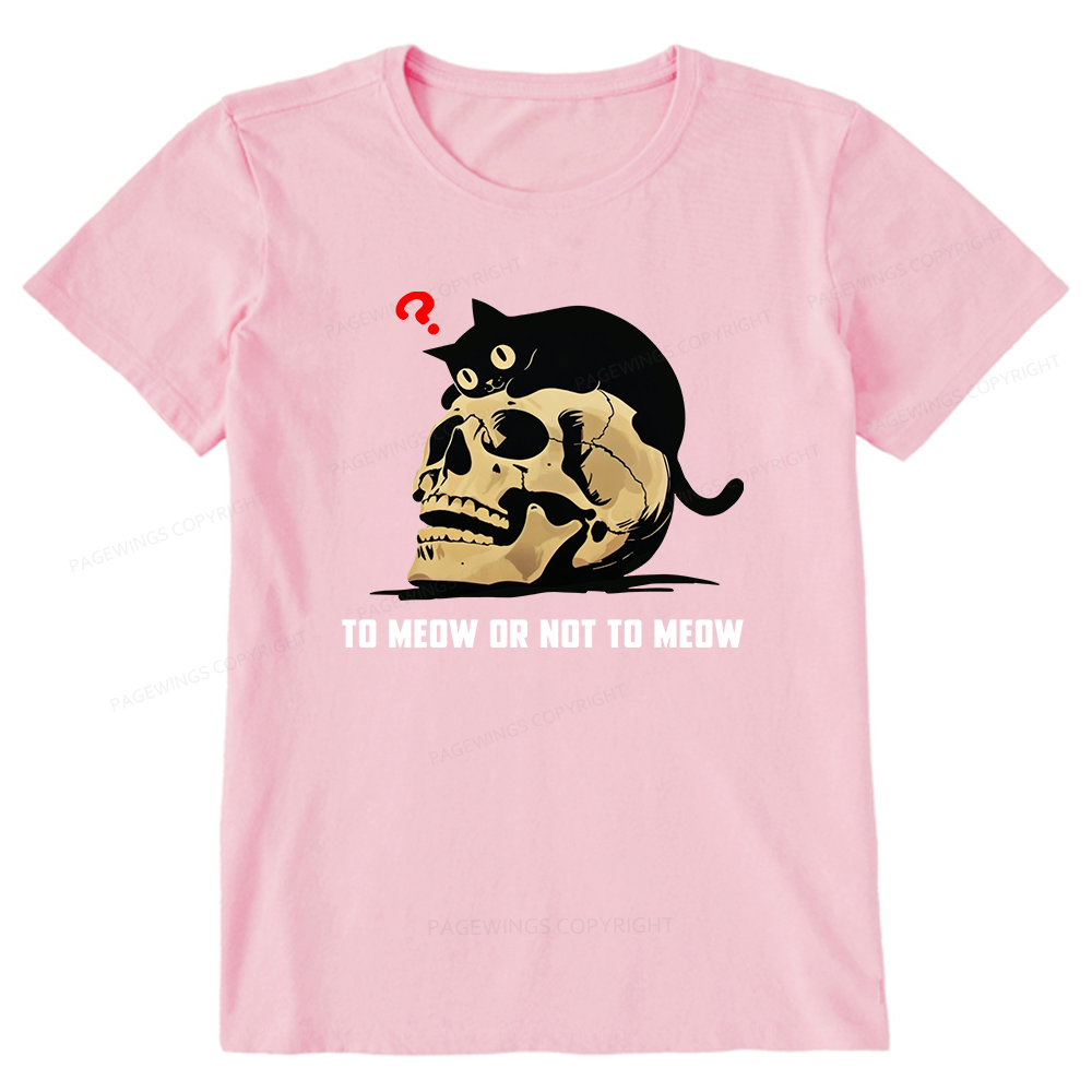 Pagewings To Meow Or Not To Meow Unisex Classic T-shirt