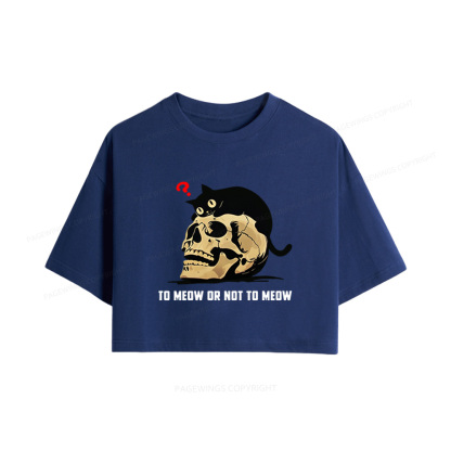 Pagewings To Meow Or Not To Meow Women Crop Tops