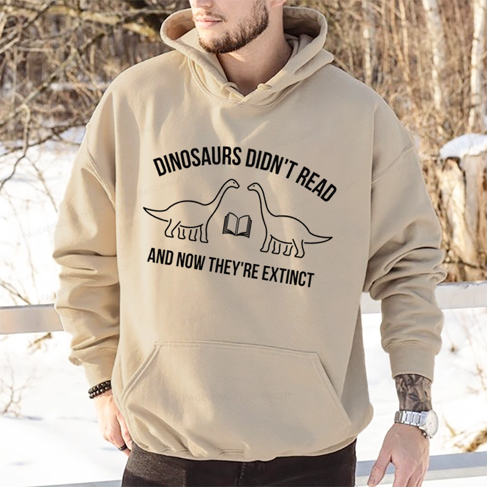 Pagewings Dinosaurs Didn't Read Unisex Classic Hoodie
