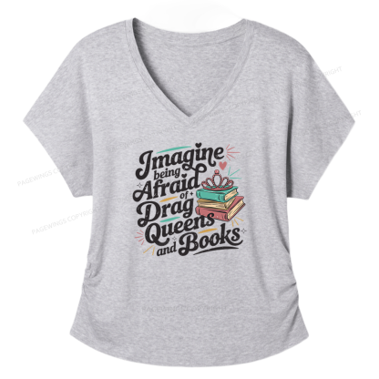Pagewings Imagine Being Afraid Of Drag Queens And Books Soft Women's Modal V-neck T-shirt