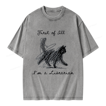 Pagewings First Of All I'm A Librarian Unisex Washed T-shirt